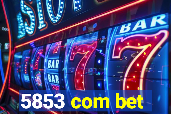 5853 com bet